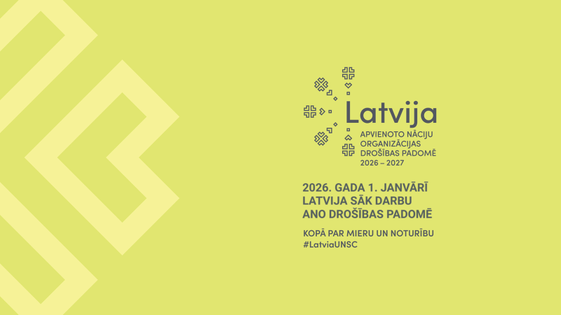 2025. gada 1. janvārī Latvija sāk darbu ANO Drosības padomē