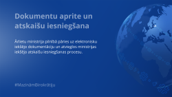 Birokrātijas mazināšana 2025 - 7. slaids