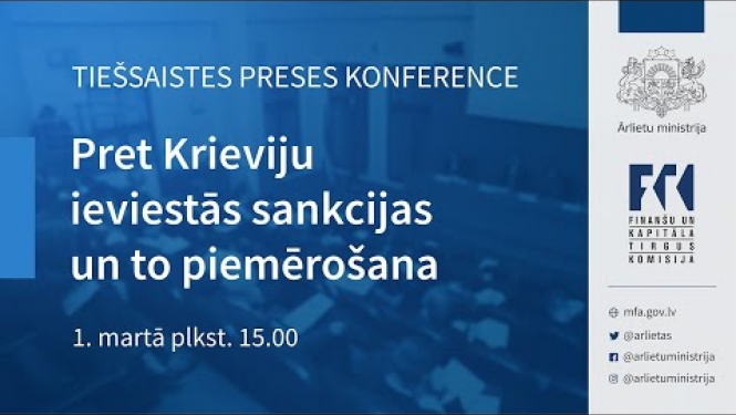 Tiešsaistes preses konference: PRET KRIEVIJU IEVIESTĀS SANKCIJAS UN TO PIEMĒROŠANA