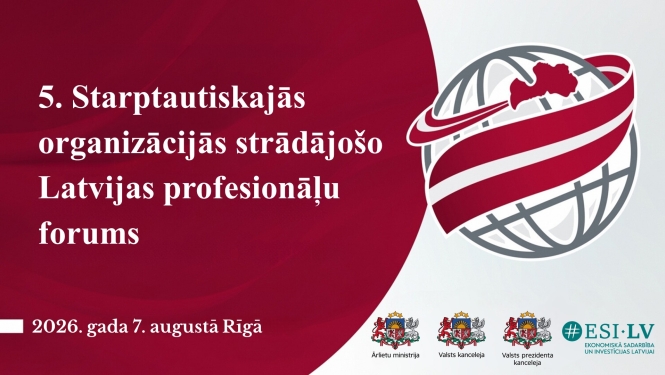 5. Starptautiskajās organizācijās strādājošo Latvijas profesionāļu foruma plakāts