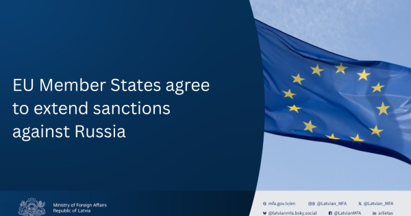 EU Member States Agree to Extend Sanctions Against Russia | Ārlietu ...