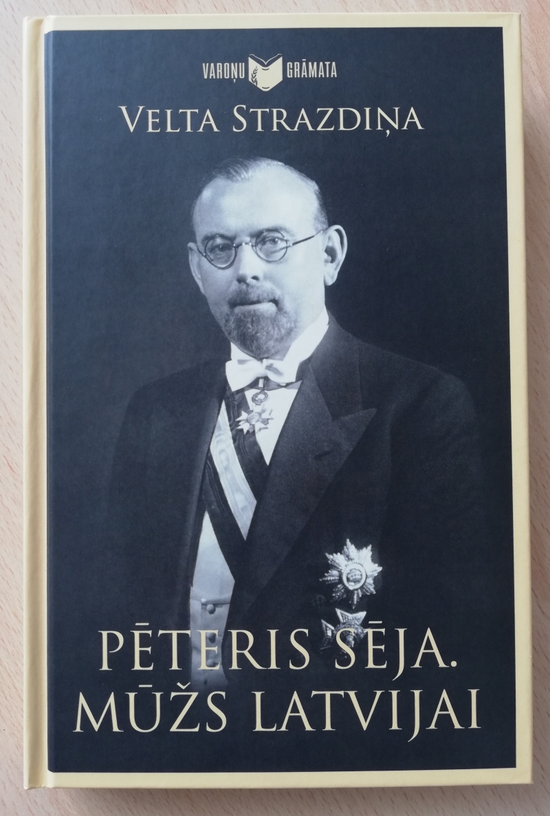 19. aprīlī aprit 140 gadu, kopš dzimis ārkārtējais sūtnis un pilnvarotais ministrs  Pēteris SĒJA