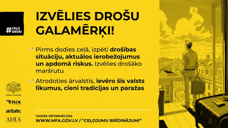 Izvēlies drošu galamērķi! 