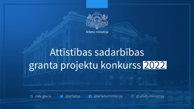 Ārlietu ministrija izsludina attīstības sadarbības granta projektu konkursu 