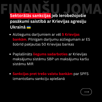 Sektorālās sankcijas jeb ierobežojošie pasākumi saistībā ar Krievijas agresiju Ukrainā (3. daļa)
