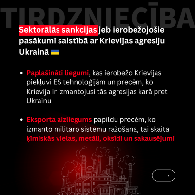 Sektorālās sankcijas jeb ierobežojošie pasākumi saistībā ar Krievijas agresiju Ukrainā (5. daļa)
