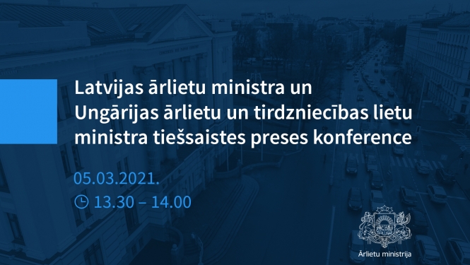 Edgars Rinkēvičs tiksies ar Ungārijas ārlietu un tirdzniecības lietu ministru