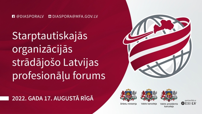 Starptautiskajās organizācijās strādājošo Latvijas profesionāļu forums 