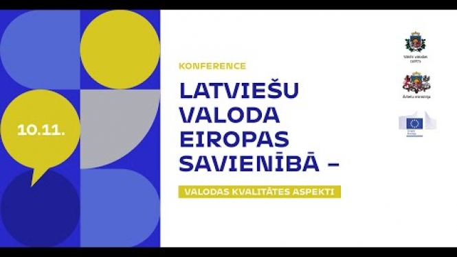 Konference "Latviešu valoda Eiropas Savienībā – valodas kvalitātes aspekti"