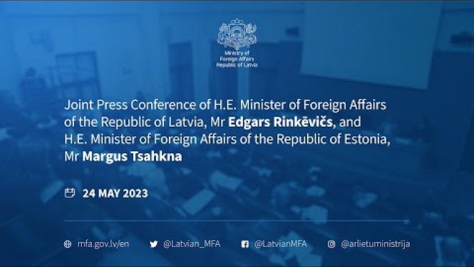 Joint press conference of Ministers of Foreign Affairs of Latvia and Estonia