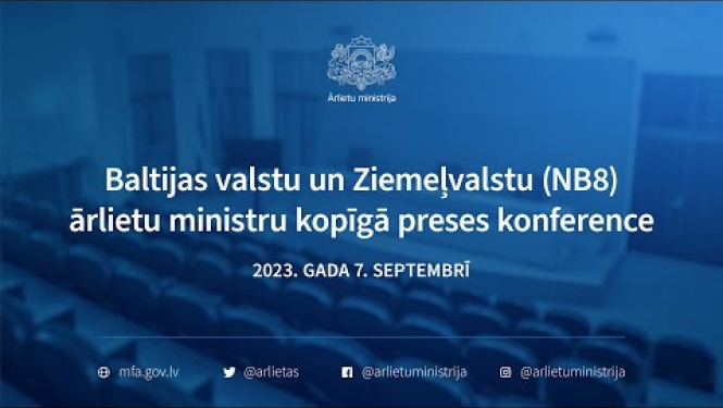Baltijas valstu un Ziemeļvalstu (NB8) ārlietu ministru kopīgā preses konference