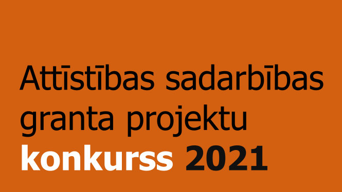 Attīstības sadarbības granta projektu konkurss ES Austrumu partnerības un Centrālāzijas valstu atbalstam 2021. gadā