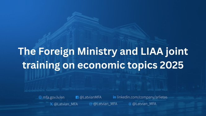 The Foreign Ministry and LIAA joint training on economic topics 2025, banner