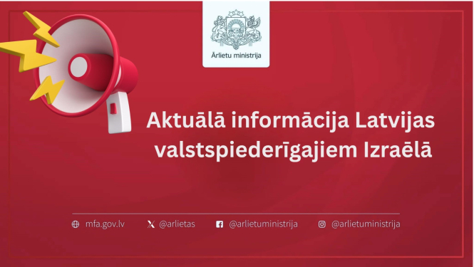 Aktuālā informācija Latvijas valstspiederīgajiem Izraēlā