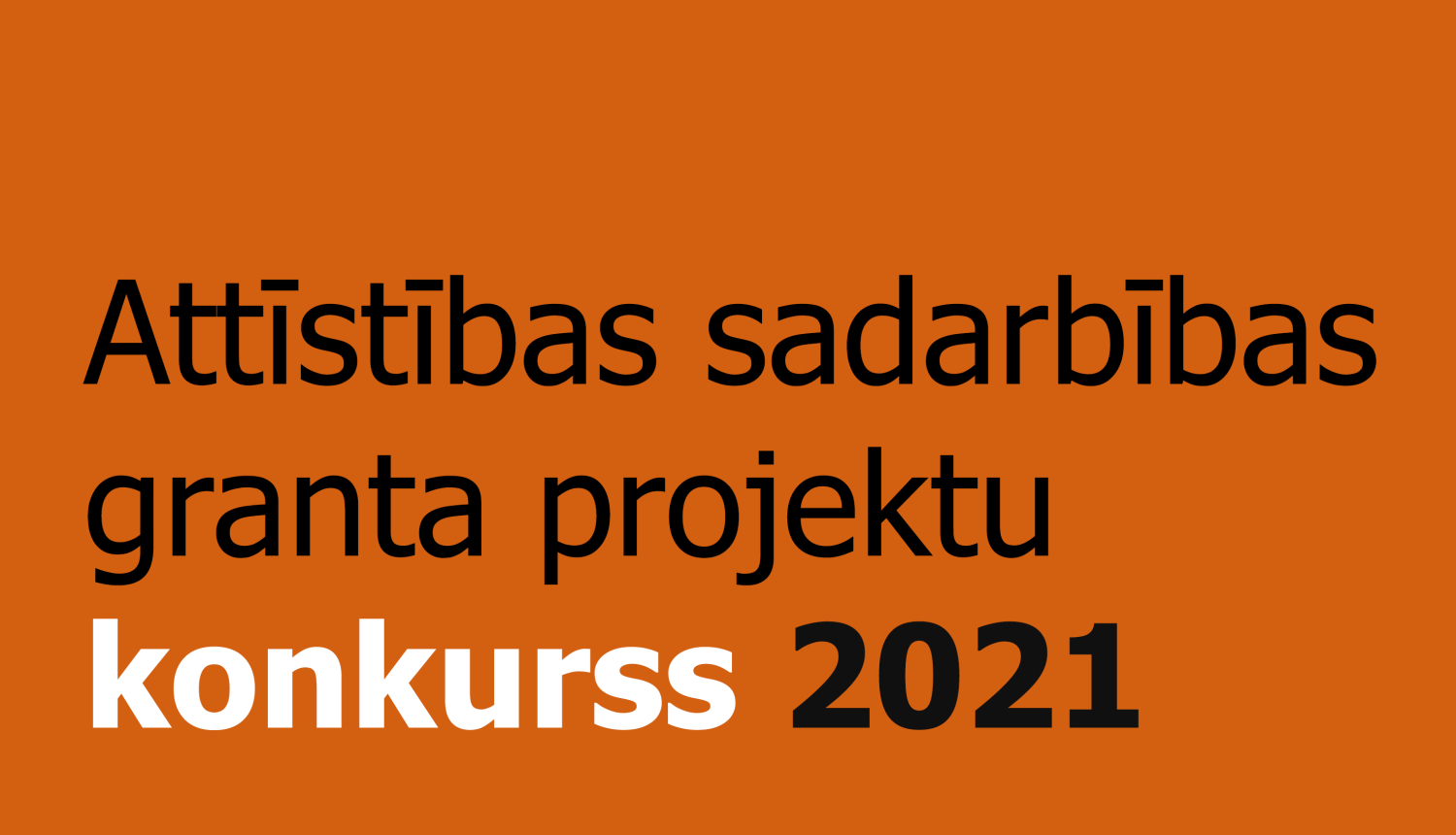 Attīstības sadarbības granta projektu konkurss ES Austrumu partnerības un Centrālāzijas valstu atbalstam 2021. gadā