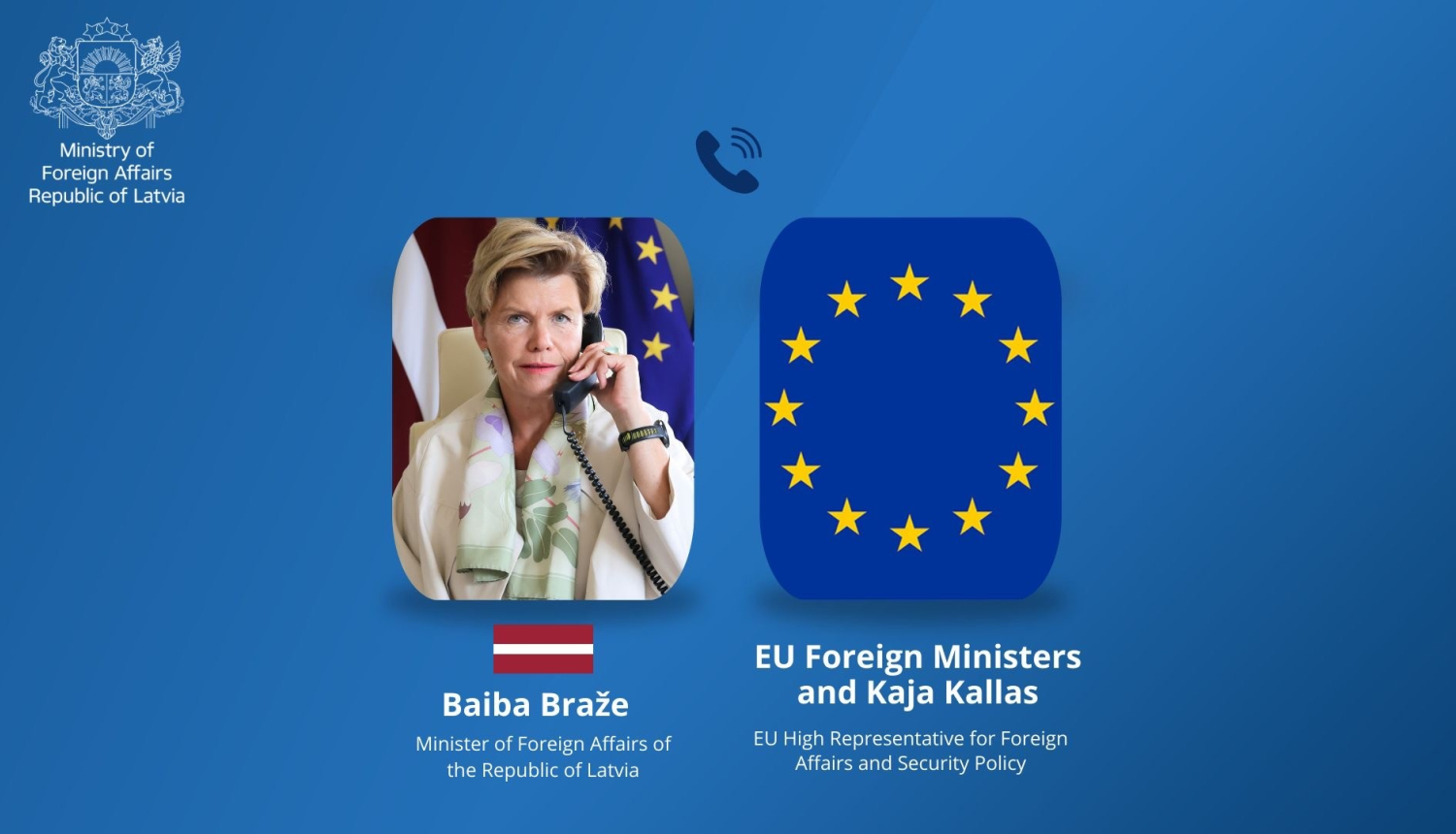 Baiba Braže in a telephone call with EU High Representative, Kaja Kallas, and ministers