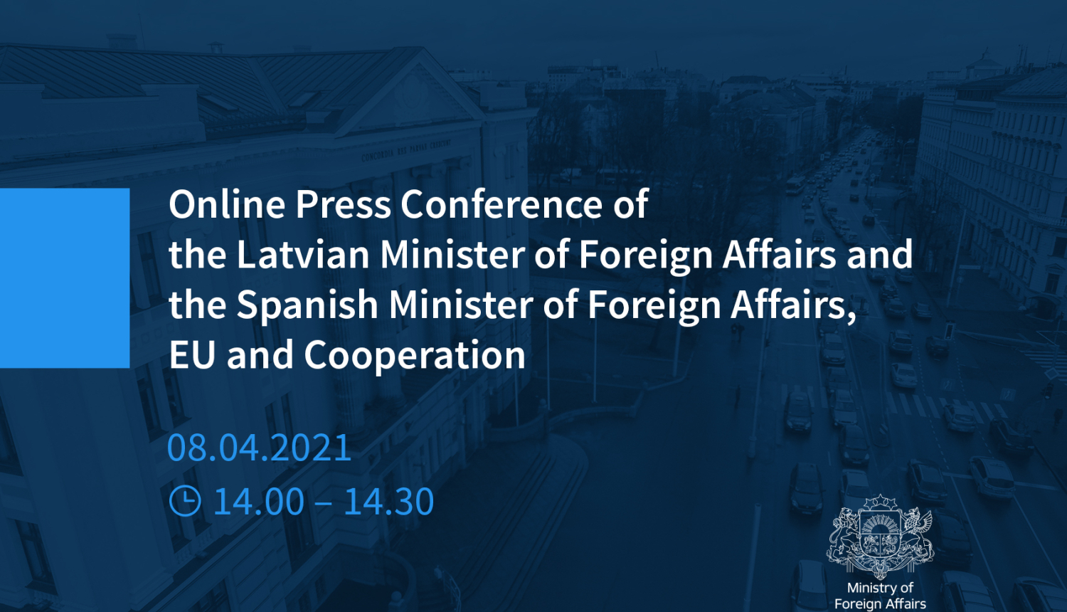 The Minister for Foreign Affairs, European Union and Cooperation of Spain to arrive in Latvia on a working visit