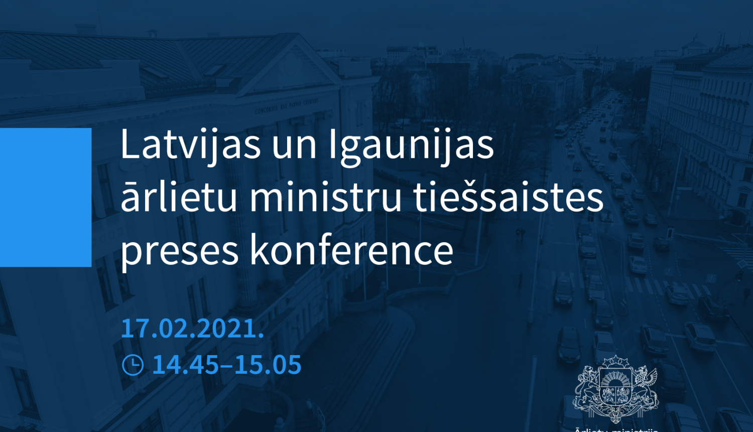 Ārlietu ministrs Edgars Rinkēvičs iepazīšanās vizītē uzņems Igaunijas jauno ārlietu ministri