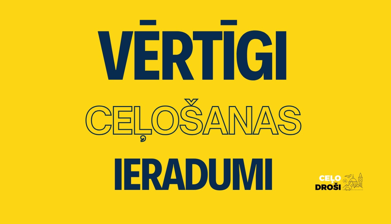 Vērtīgi ceļošanas ieradumi