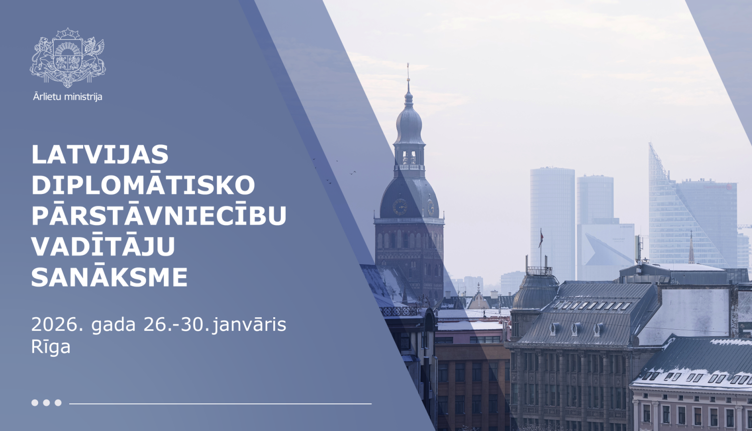 Latvijas diplomātisko pārstāvniecību vadītāju sanāksmes plakāts