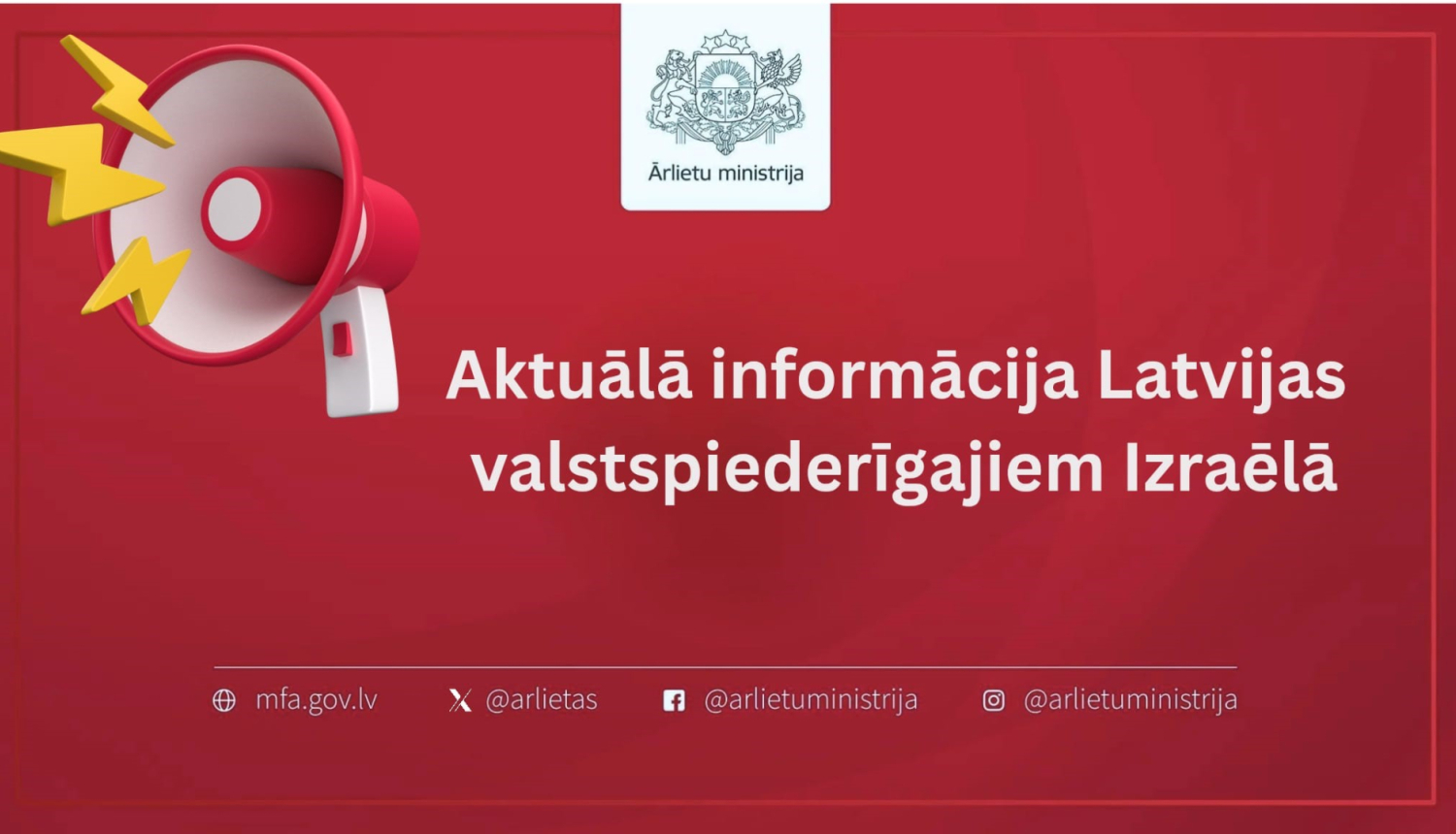 Aktuālā informācija Latvijas valstspiederīgajiem Izraēlā