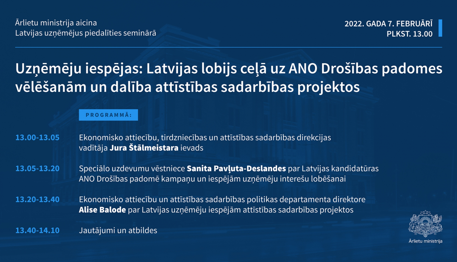 diskusijā par Latvijas dalību ANO Drošības padomes vēlēšanās un dalību attīstības sadarbības projektos