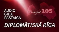 Audio gida pastaiga Diplomātiskā Rīga