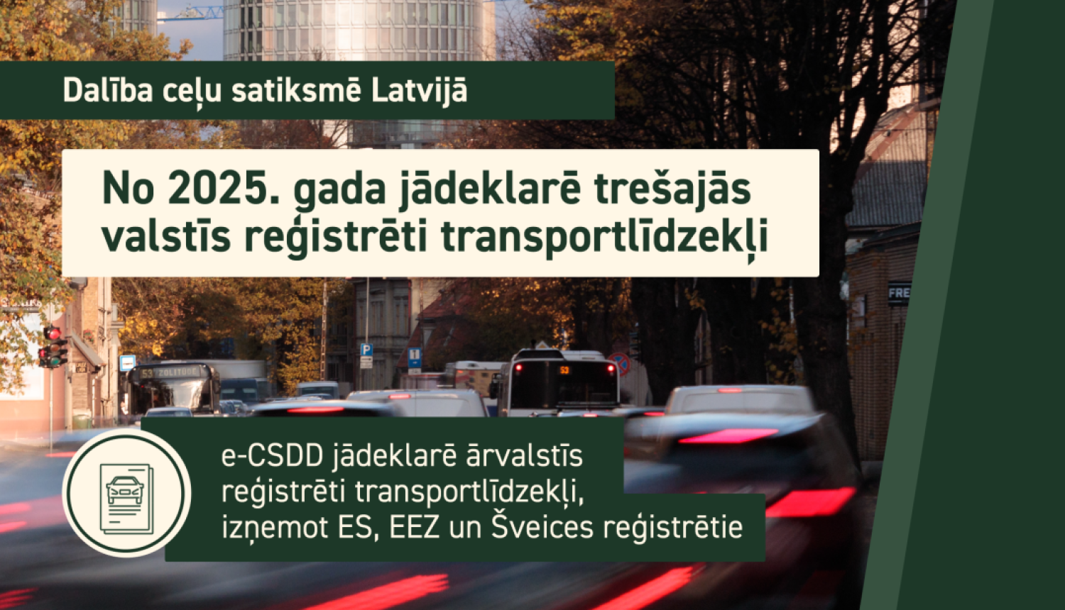 CSDD par transportlīdzekļa deklarēšanu