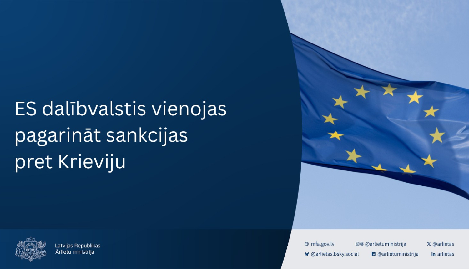 ES dalībvalstis vienojas pagarināt sankcijas pret Krieviju un ES karogs
