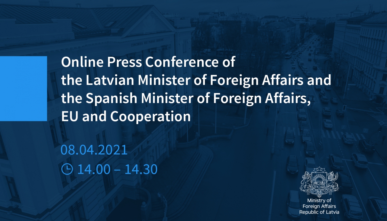 The Minister for Foreign Affairs, European Union and Cooperation of Spain to arrive in Latvia on a working visit