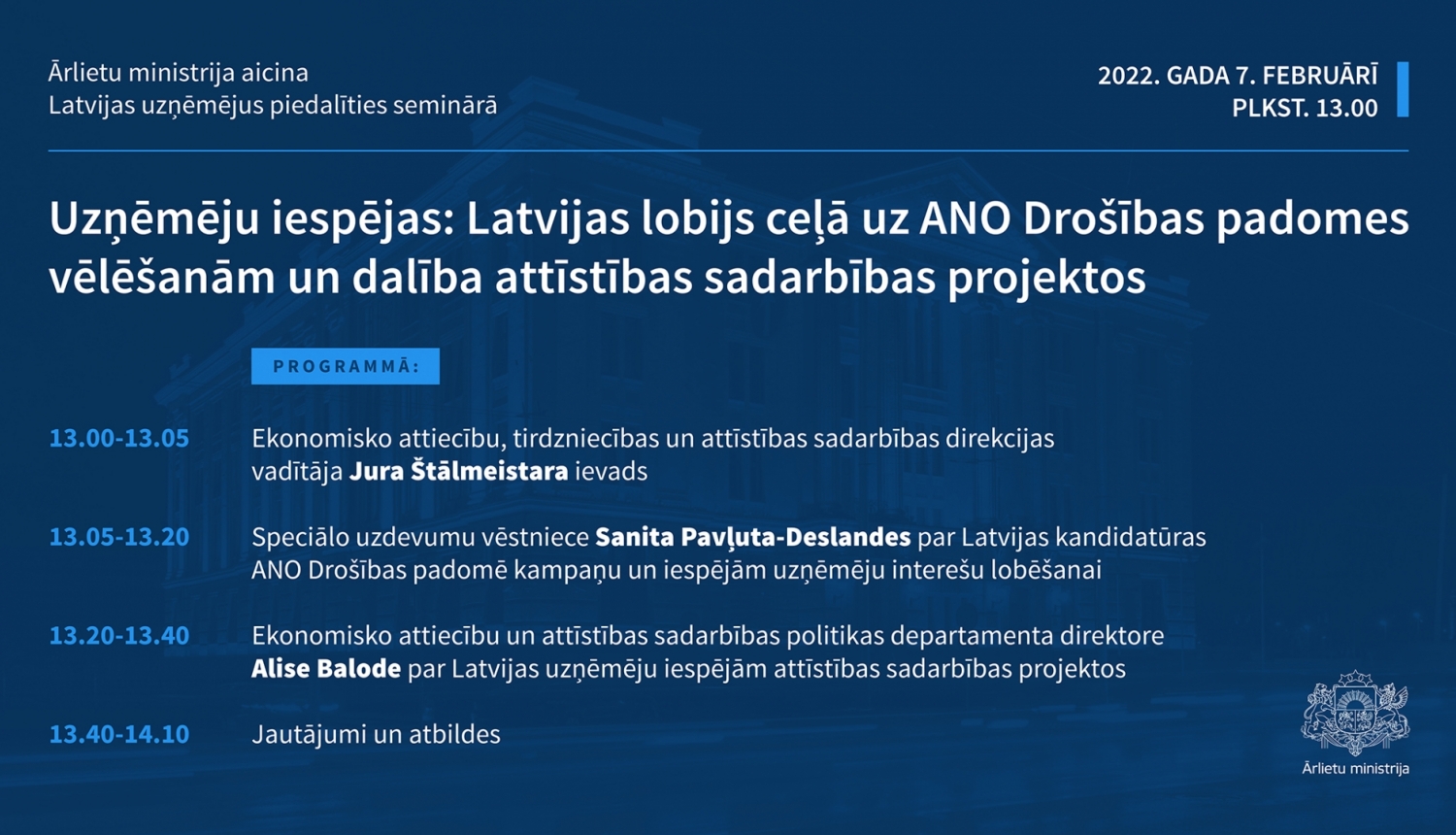 diskusijā par Latvijas dalību ANO Drošības padomes vēlēšanās un dalību attīstības sadarbības projektos