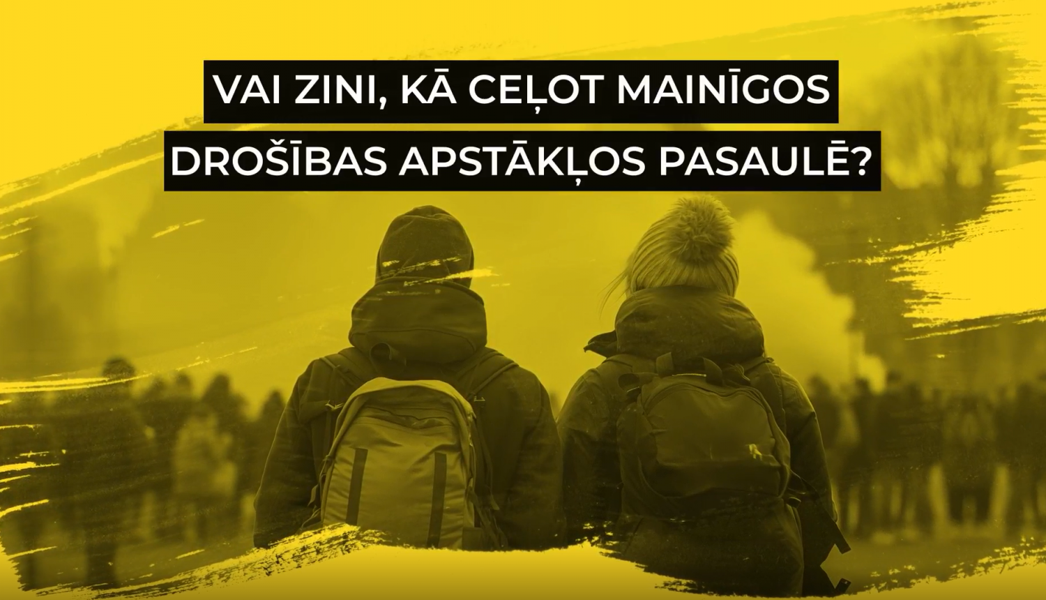 Vai zini, kā ceļot mainīgos drošības apstākļos pasaulē?